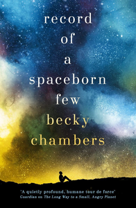 record of a spaceborn few (Wayfarers #3)- Becky Chambers