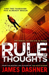 The Rule of Thoughts (The Mortality Doctrine #2) - James Dashner