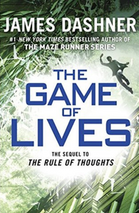 The Game of Lives (The Mortality Doctrine #3) - James Dashner