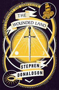 The Wounded Land (The Second Chronicles of Thomas Covenant #1)- Stephen Donaldson