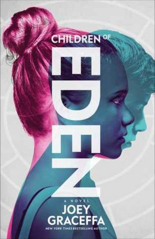 Children of Eden (Children of Eden #1) - Joey Graceffa