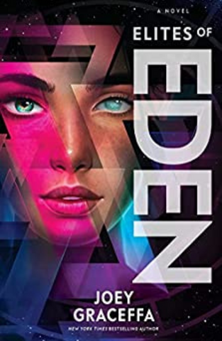 Elites of Eden (Children of Eden #2) - Joey Graceffa