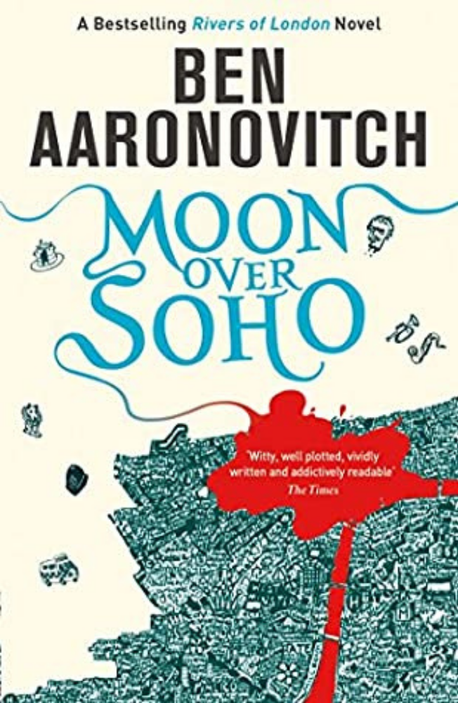 Moon Over Soho (Rivers of London #2) - Ben Aaronovitch