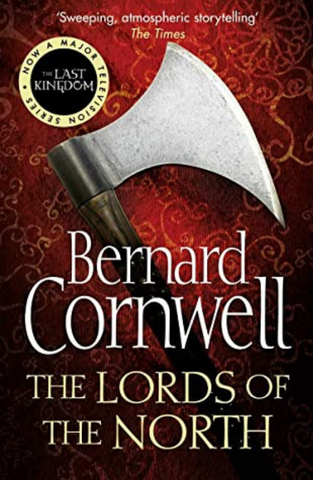 The Lords of the North (The Last Kingdom #3) - Bernard Cornwell