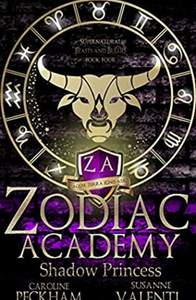 Shadow Princess (Zodiac Academy #4) - Caroline Peckham & Susanne Valenti