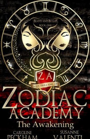 The Awakening (Zodiac Academy #1) - Caroline Peckham & Susanne Valenti