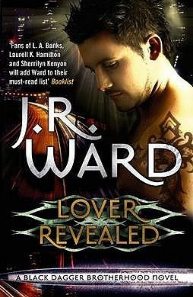 Lover Revealed (Black Dagger Brotherhood #4) - J.R. Ward