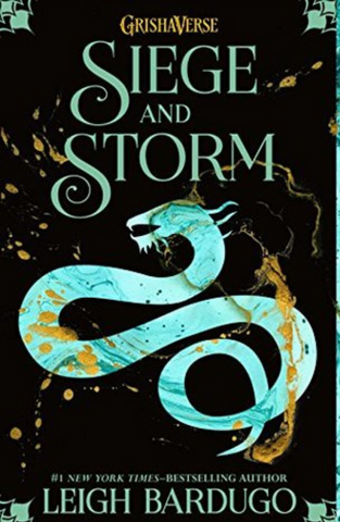 Siege and Storm (Shadow and Bone #2) - Leigh Bardugo