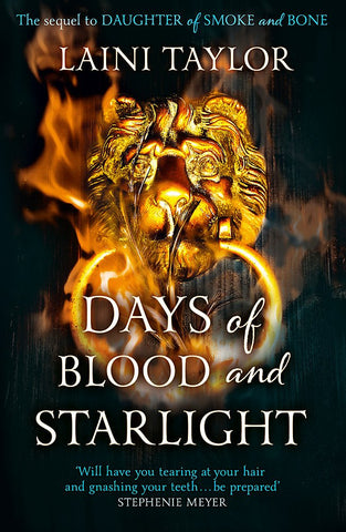 Days of Blood and Starlight (Daughter of Smoke and Bone #2) - Laini Taylor